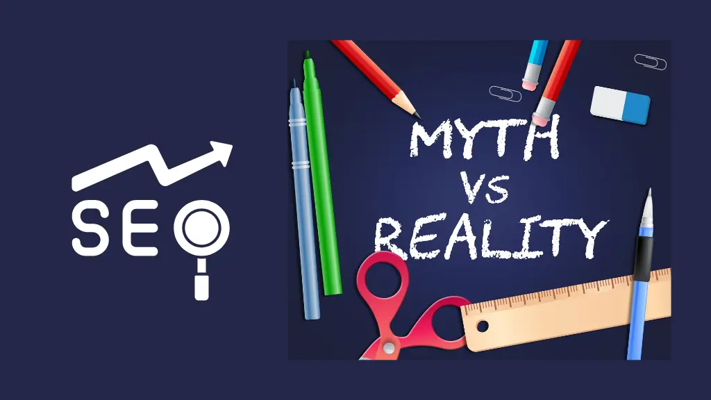 Untangling SEO Myths: Embracing Reality for Digital Triumph